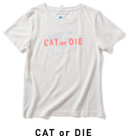 CAT or DIE