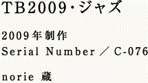 TB2009EWY  2009N Serial Number^C-076