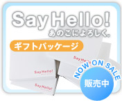 Say Hello�I���̂��ɂ�낵���M�t�g�p�b�P�[�W