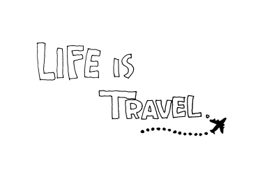 LIFE is TRAVEL