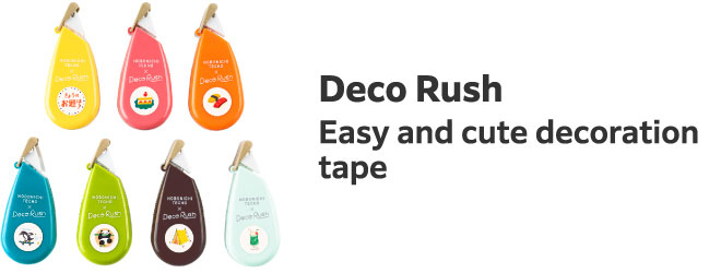 Deco Rush
                        Easy and cute decoration tape