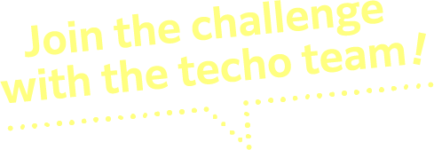 Join the challenge with the techo team!