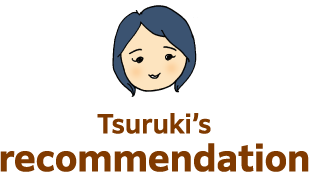 Tsuruki’s recommendation