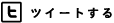 �c�C�[�g����