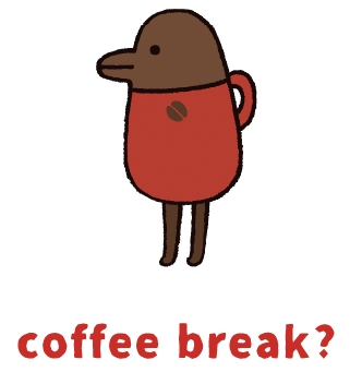 cofee break?