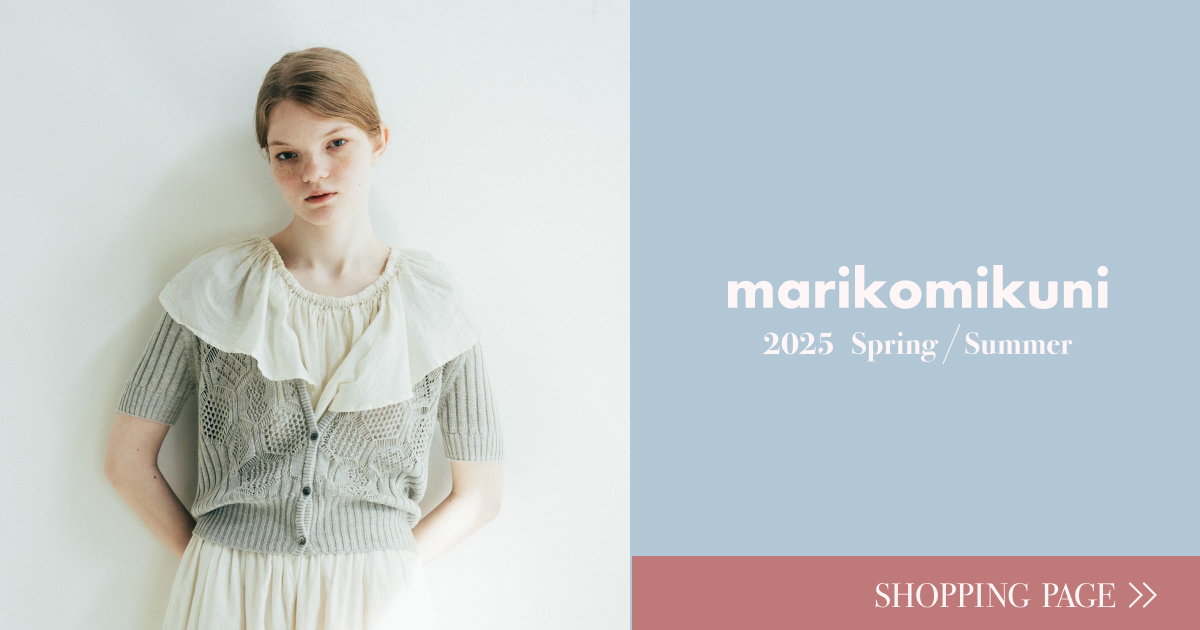 marikomikuni2025 Spring/Summer SHOPPING PAGE