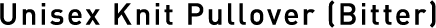 Unisex Knit Pullover[Bitter]