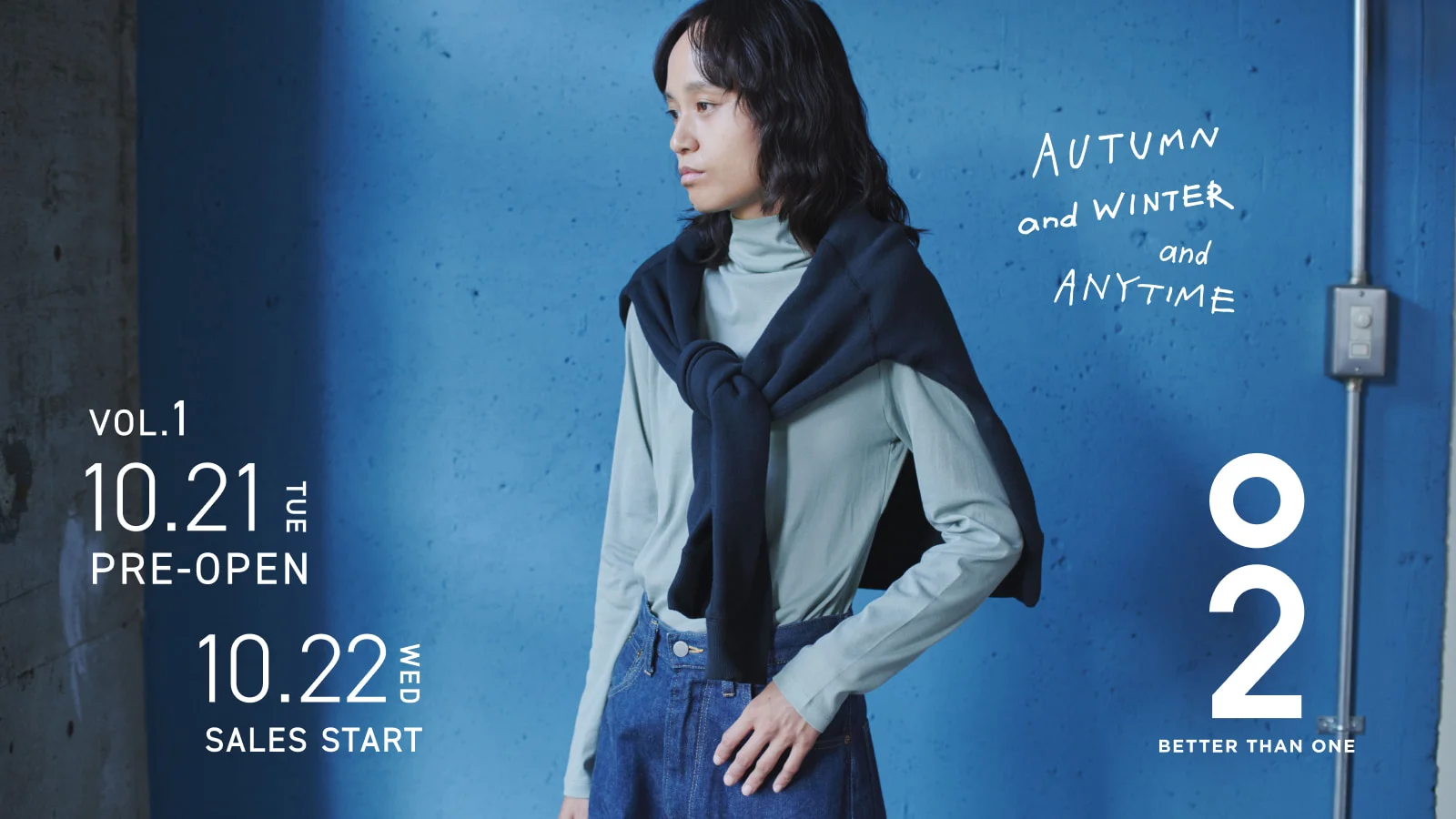 2025 AUTUMN & WINTER & ANYTIME はこちら