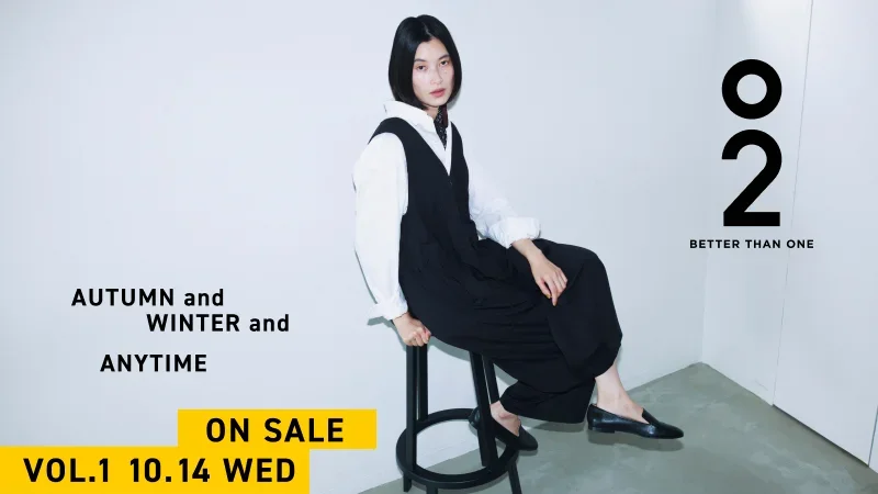 O2 BETTER THAN ONE AUTUMN & WINTER & ANYTIME VOL.1 10.14（WED） START