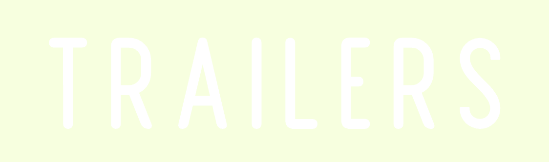TRAILERS