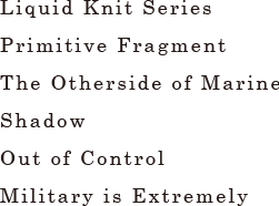 Liquid Knit Series Primitive Fragment The Otherside of Marine Shadow Out of Control Military is Extremely