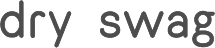 dry swag