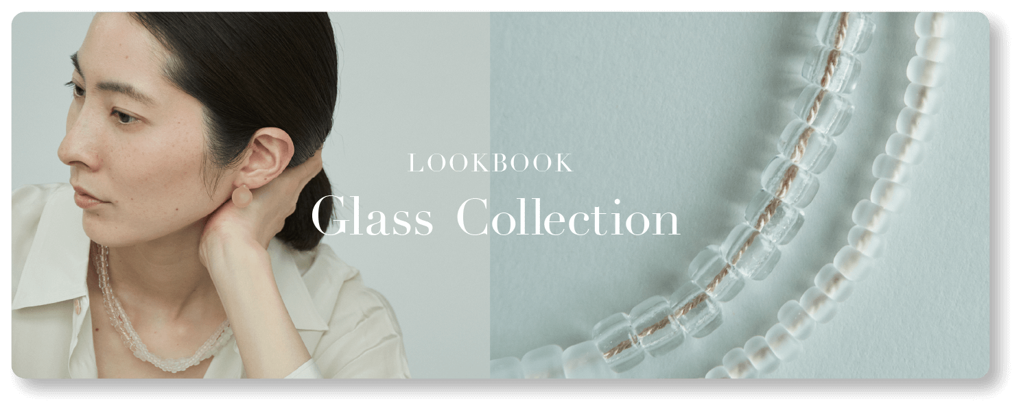 LOOKBOOK Glass Collection