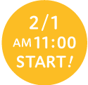 2/1 AM11:00 START!
