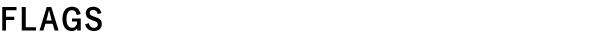 FLAGS