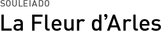 SOULEIADO La Fleur d'Arles