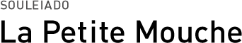 SOULEIADO La Petite Mouche
