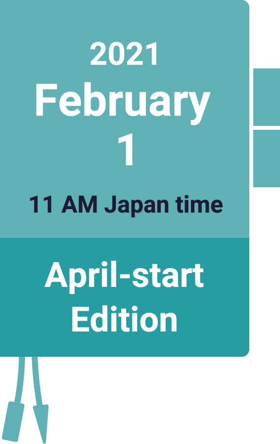 2021 February 1 11 AM Japan time April-start Edition