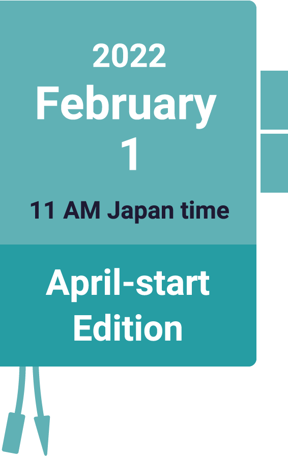 2022 February 1 11 AM Japan time April-start Edition