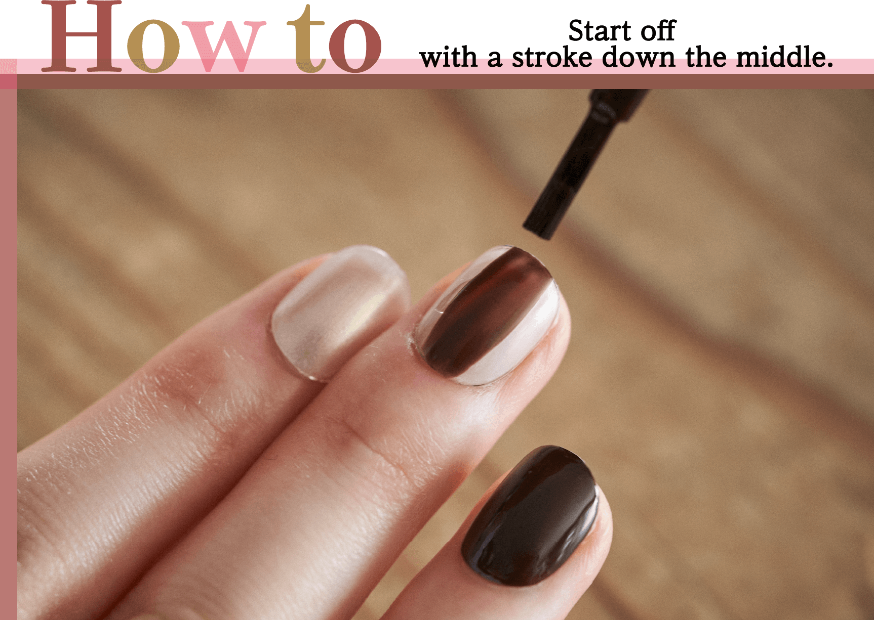 How to Start off with a stroke down the middle.