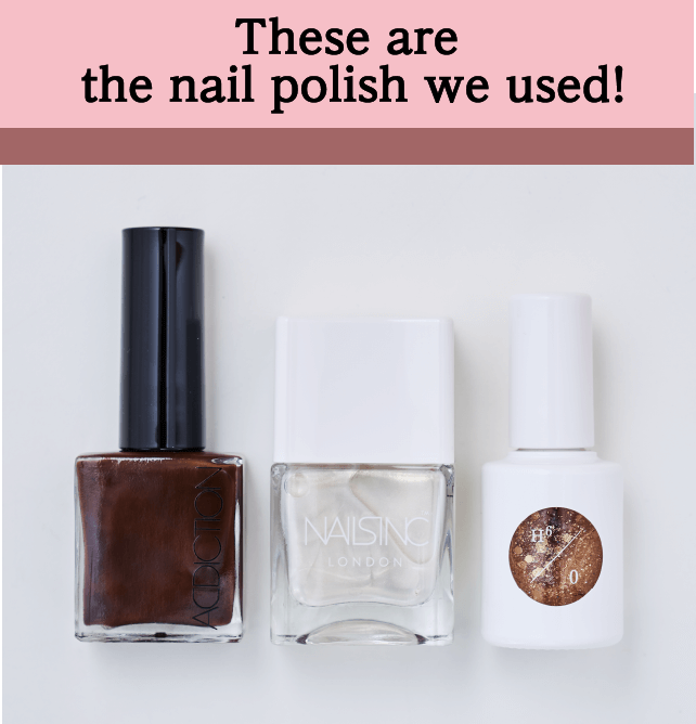 These are the nail polish we used!