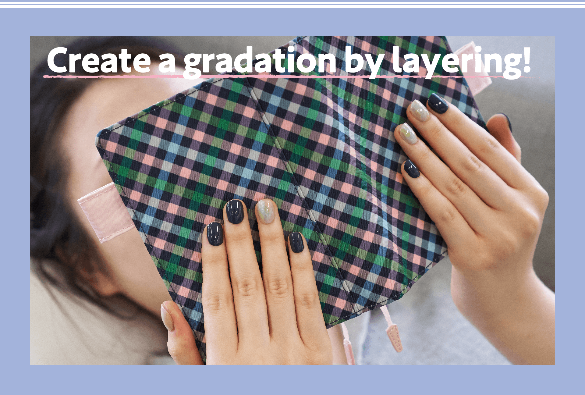 Create a gradation by layering!