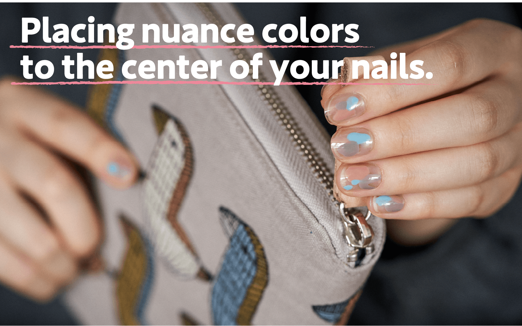 Placing nuance colors to the center of your nails.
