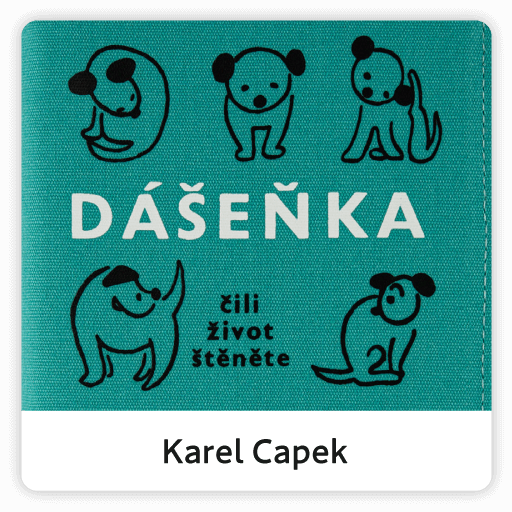 August 4th: Karel Capek - Dashenka [A6 size cover]