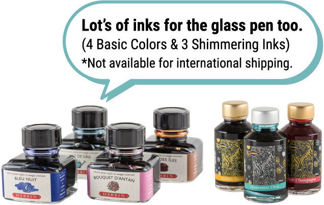 Lot’s of inks for the glass pen too. (4 Basic Colors & 3 Shimmering Inks) *Not available for international shipping.
