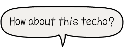 How about this techo?