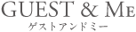 GUEST&Me@QXgAh~[