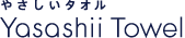 Yasashii Towel �₳�����^�I��