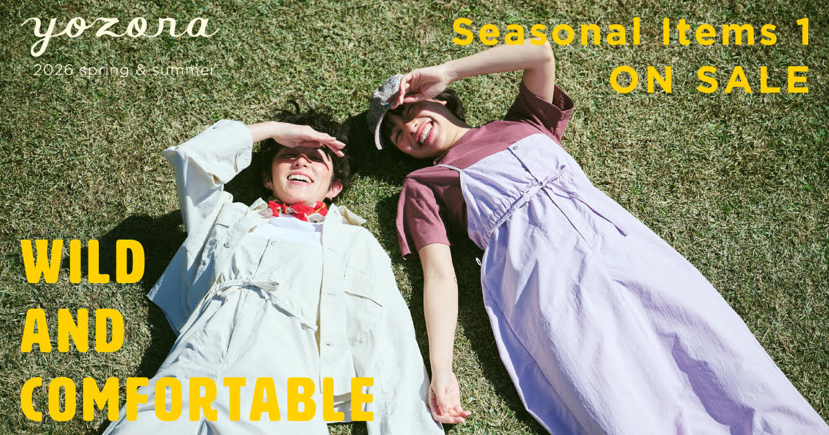 yozora 2026ss ／Seasonal Items 1 | ほぼ日